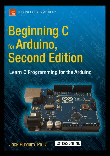 Beginning C For Arduino Second Edition